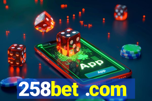 258bet .com